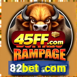 82bet .com